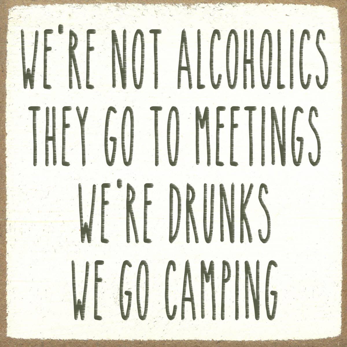 Gar Wholesale Inc. Gar Wholesale Inc. - 4X4-1021 We're Drunks