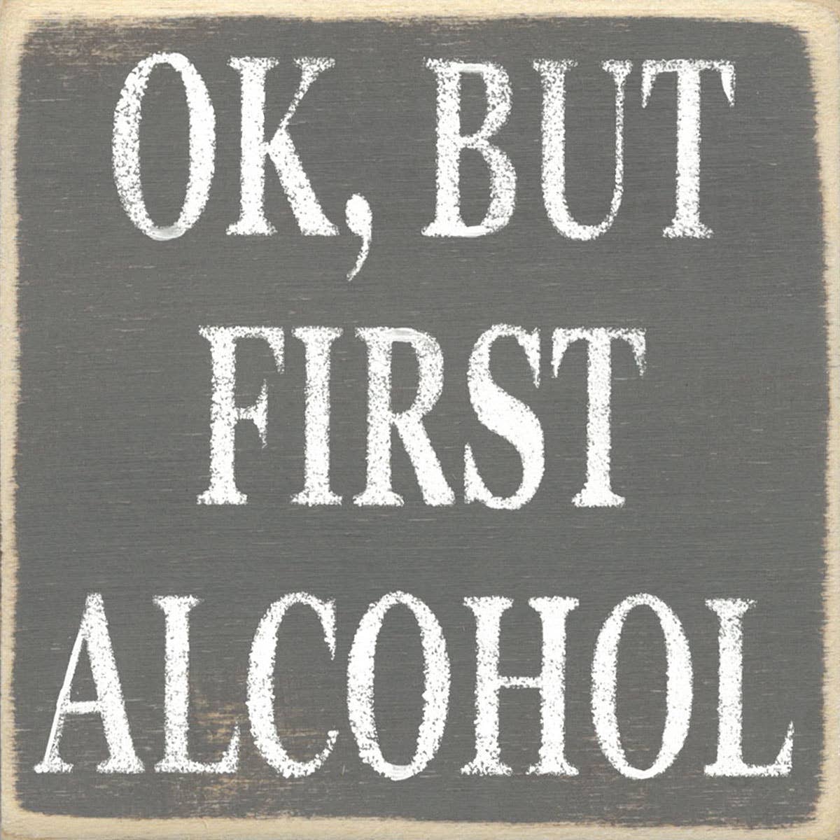 Gar Wholesale Inc. Gar Wholesale Inc. - 4X4-200 But First Alcohol