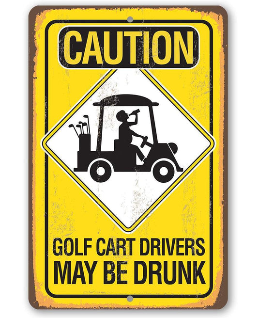 Lone Star Art 8 x 12 Lone Star Art - Caution Golf Cart Drivers - Metal Sign