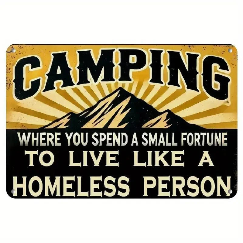 Man Up Tin Sign Camping where you spend a small fortune