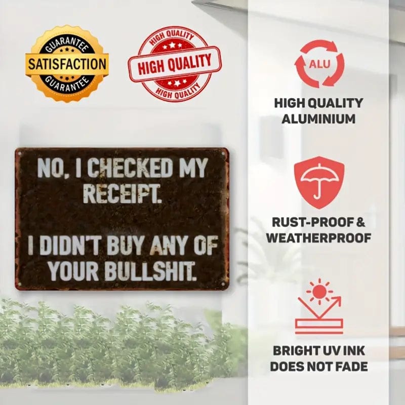 Man Up Tin Sign Check My Receipt - Tin Sign