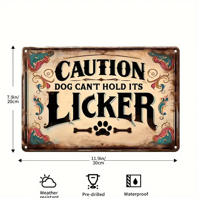Man Up Tin Sign Dog Licker - Tin Sign