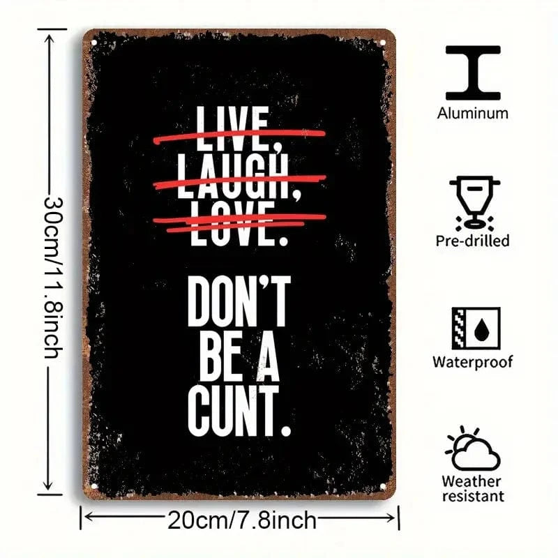 Man Up Tin Sign Live, Laugh Love