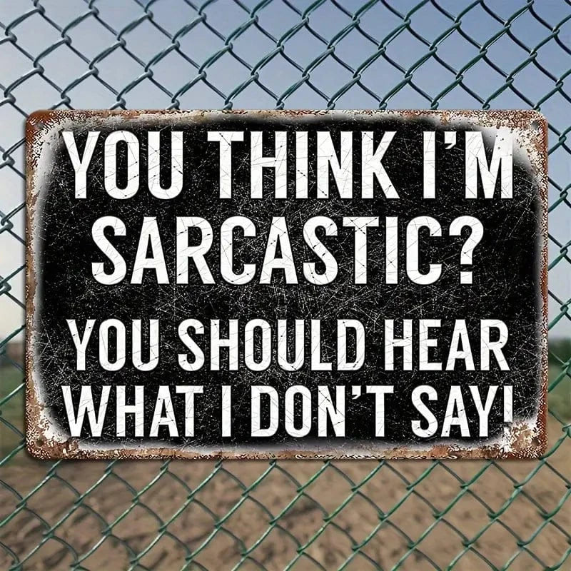 Man Up Tin Sign Sarcastic