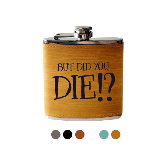 Beckman Design Beckman Design - Flask- But Did You Die: Leather / Gray