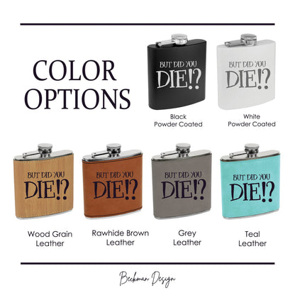 Beckman Design Beckman Design - Flask- But Did You Die: Leather / Wood Grain