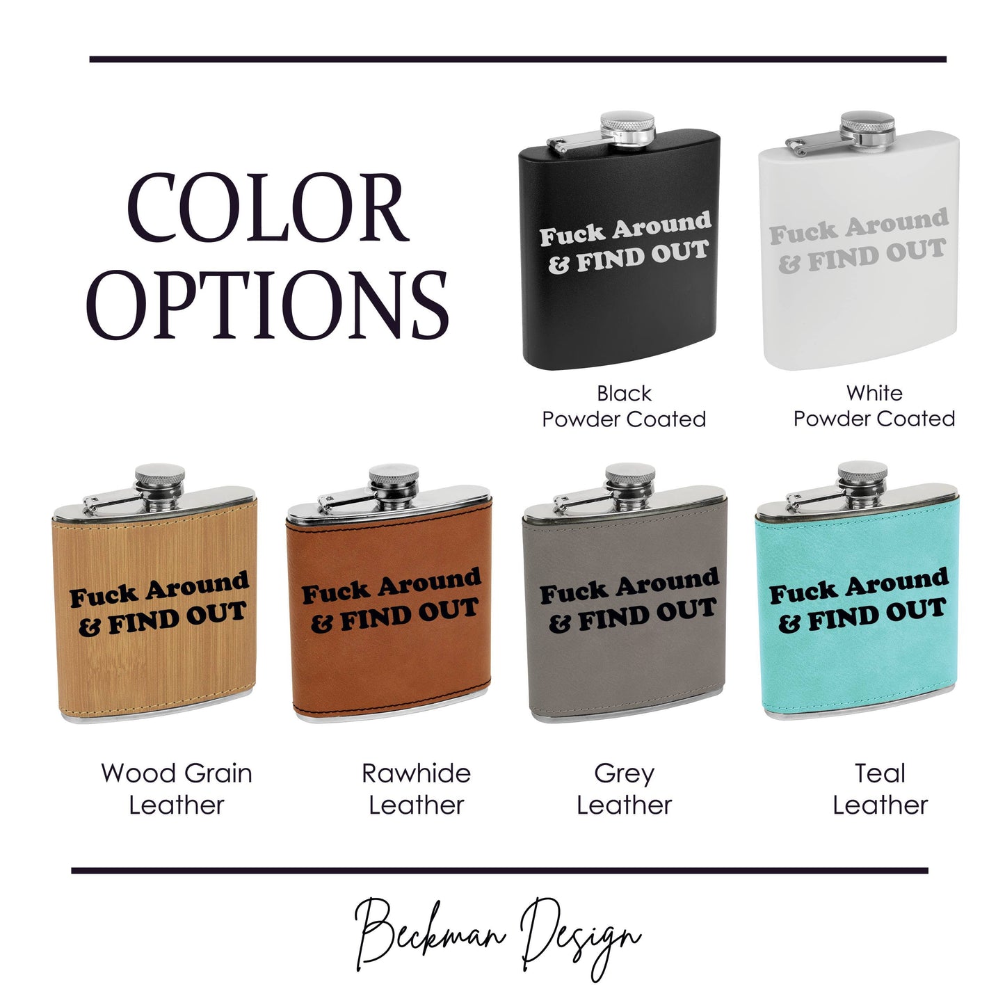 Beckman Design Beckman Design - Flask- Fuck Around & Find Out: Leather / Wood Grain