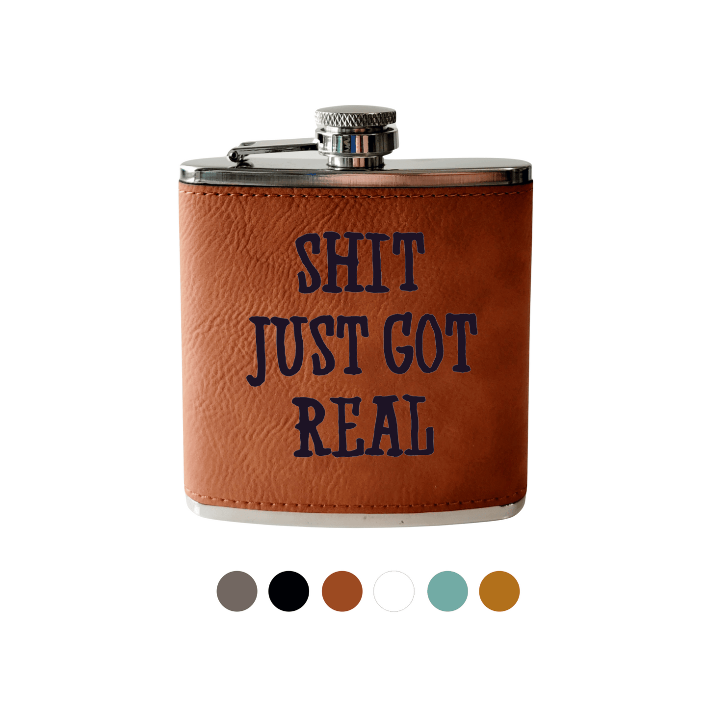 Beckman Design Beckman Design - Flask- Shit Just Got Real: Leather / Brown