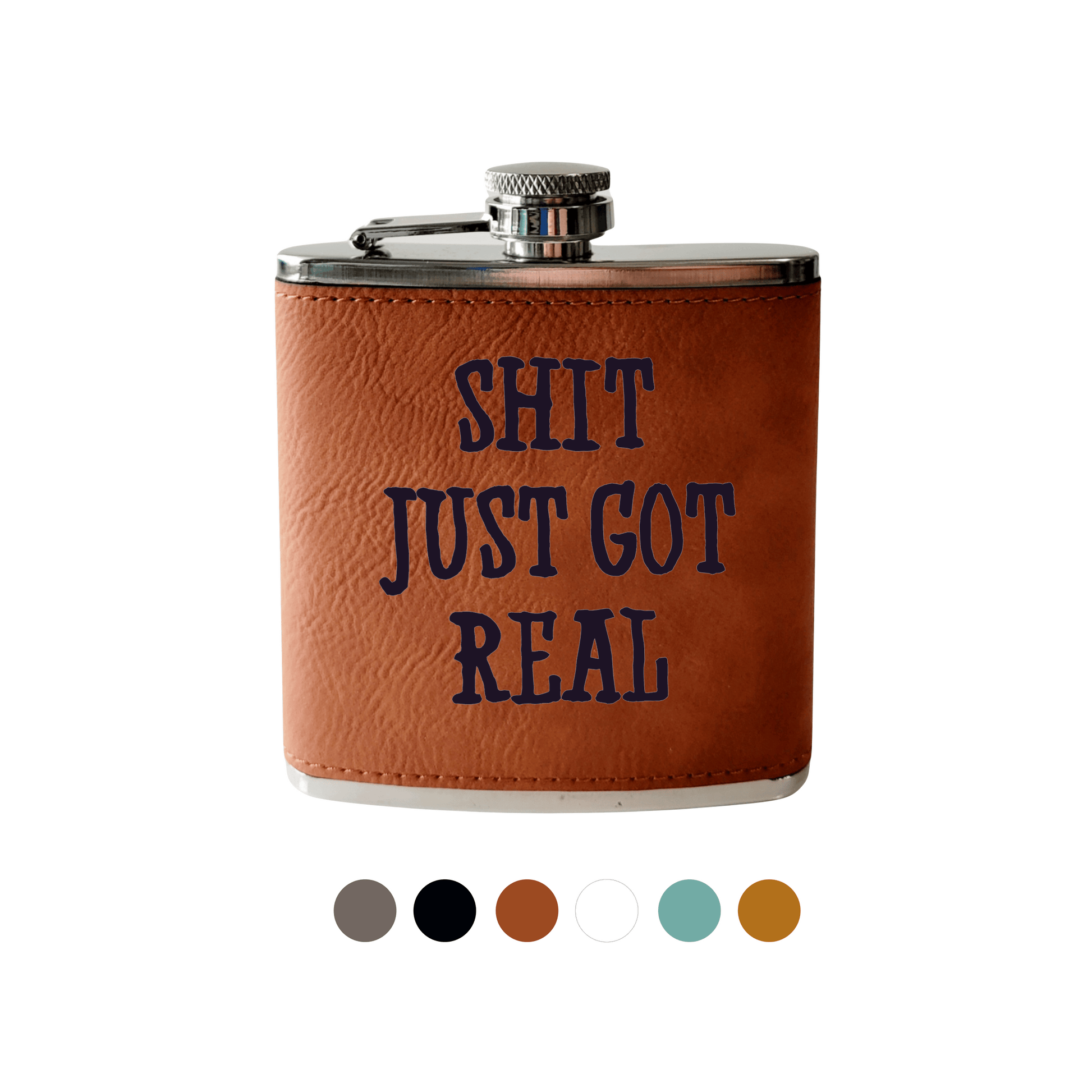 Beckman Design Beckman Design - Flask- Shit Just Got Real: Leather / Brown