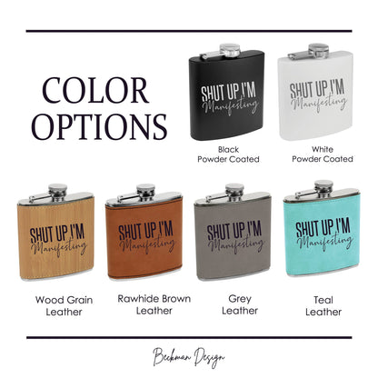 Beckman Design Beckman Design - Flask- Shut up I'm Manifesting: Leather / Teal