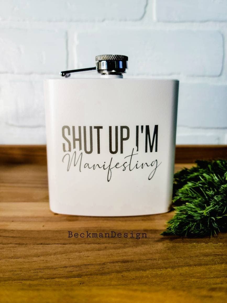 Beckman Design Beckman Design - Flask- Shut up I'm Manifesting: Leather / Teal