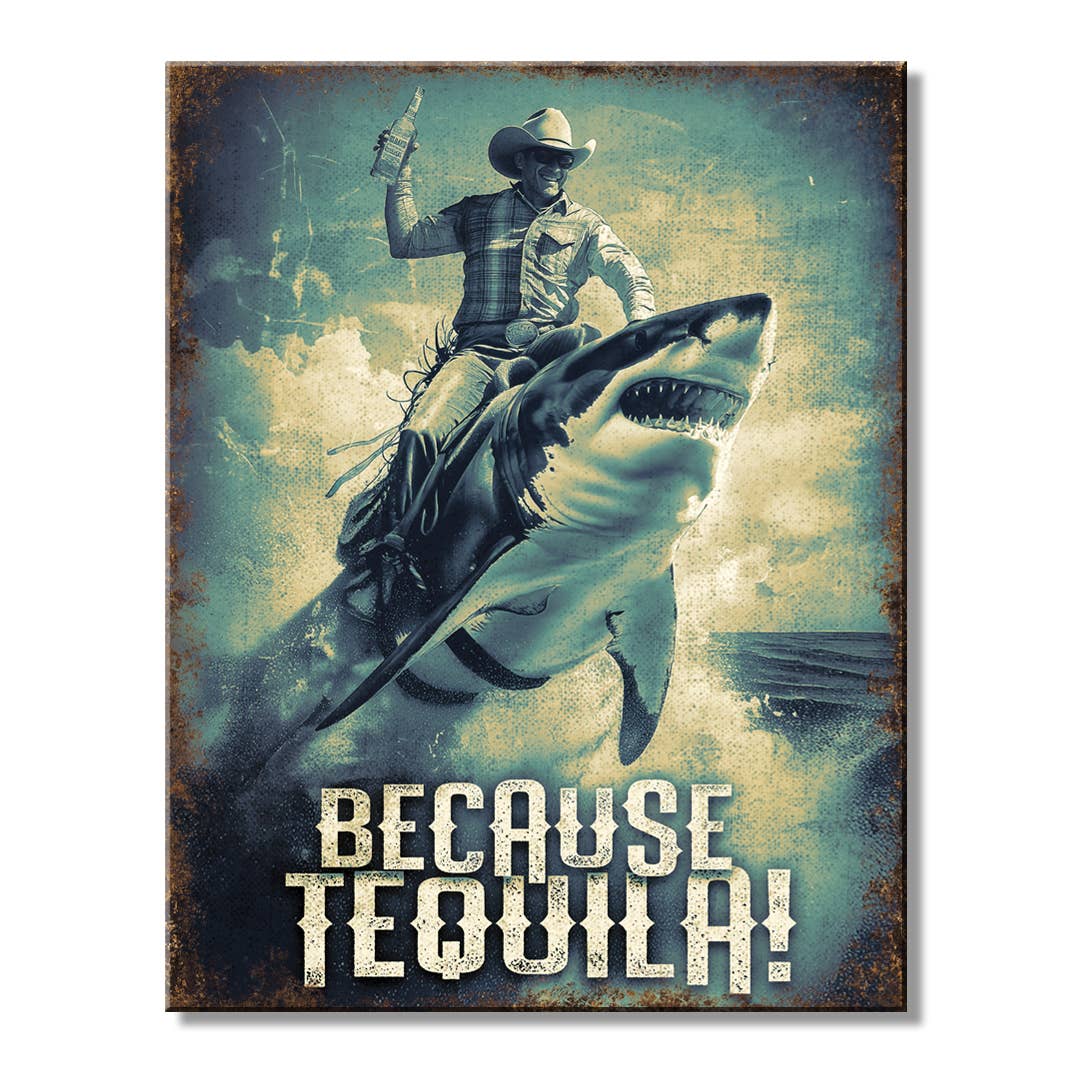 Desperate Enterprises Desperate Enterprises - Because Tequila Tin Sign