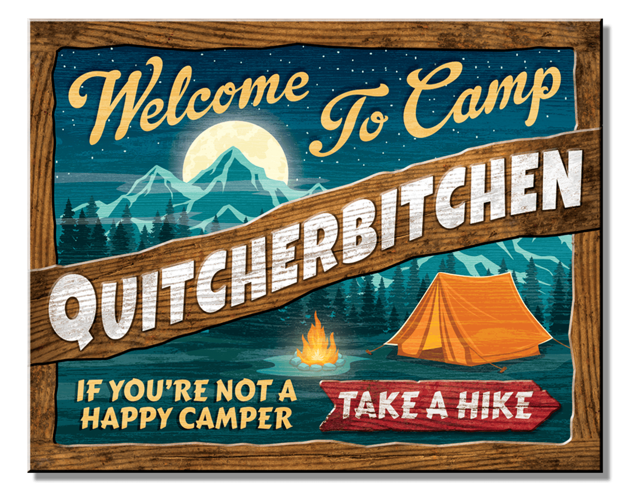 Desperate Enterprises Desperate Enterprises - Camp Quiturbitchin Tin Sign