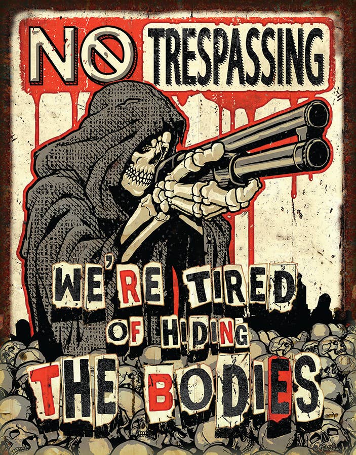 Desperate Enterprises Desperate Enterprises - No Trespassing - Bodies Tin Sign
