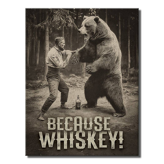 Desperate Enterprises Desperate Enterprises - SH - Because Whiskey 8.25" x 10.75'