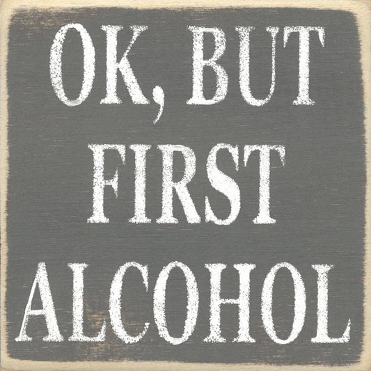 Gar Wholesale Inc. Gar Wholesale Inc. - 4X4-200 But First Alcohol