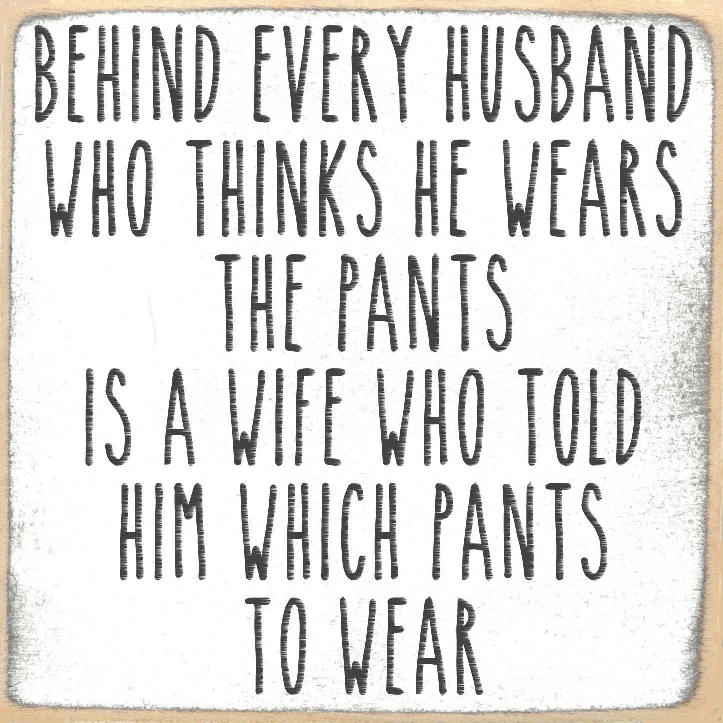 Gar Wholesale Inc. Gar Wholesale Inc. - 5X5-172 Wears The Pants