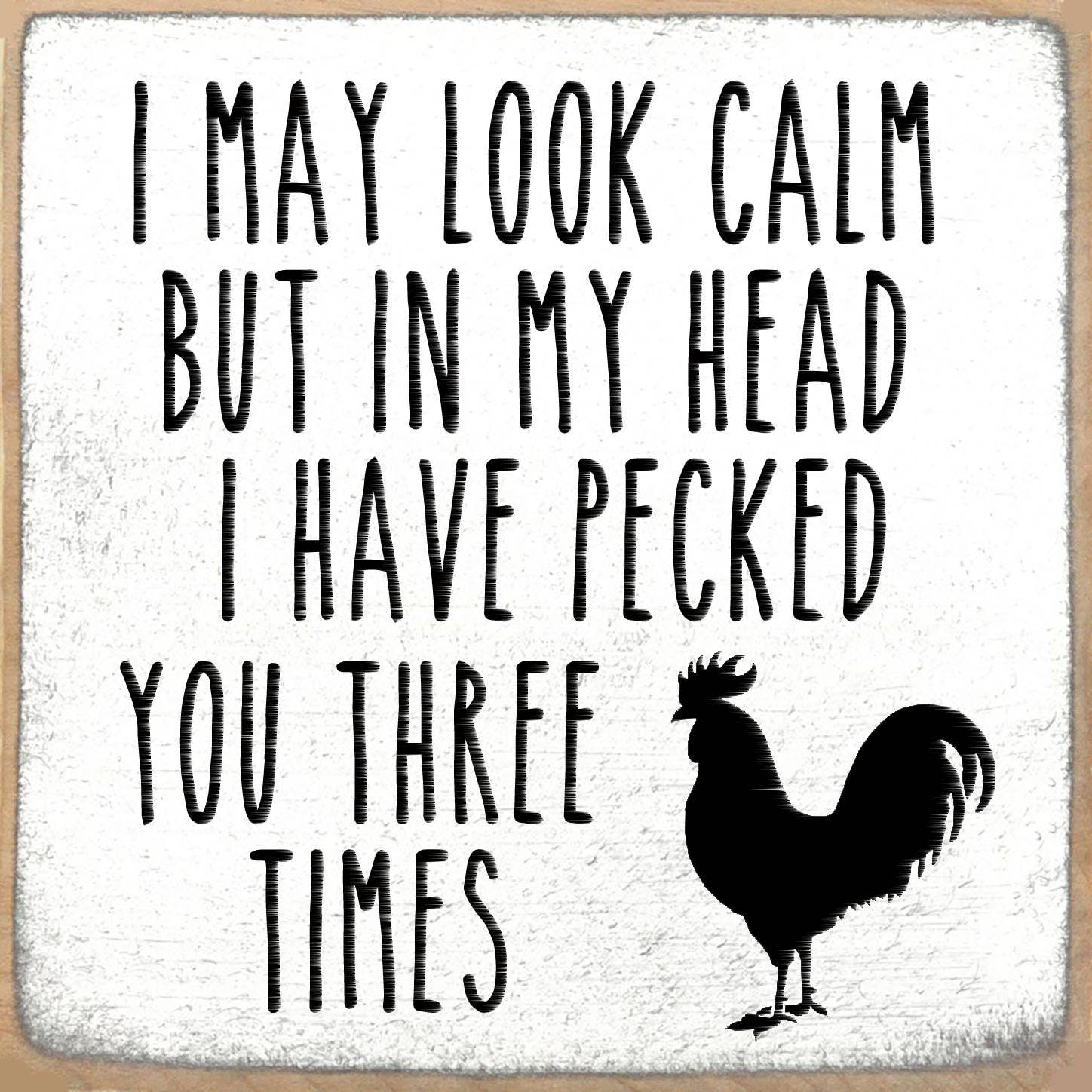 Gar Wholesale Inc. Gar Wholesale Inc. - 5X5-201 Pecked You