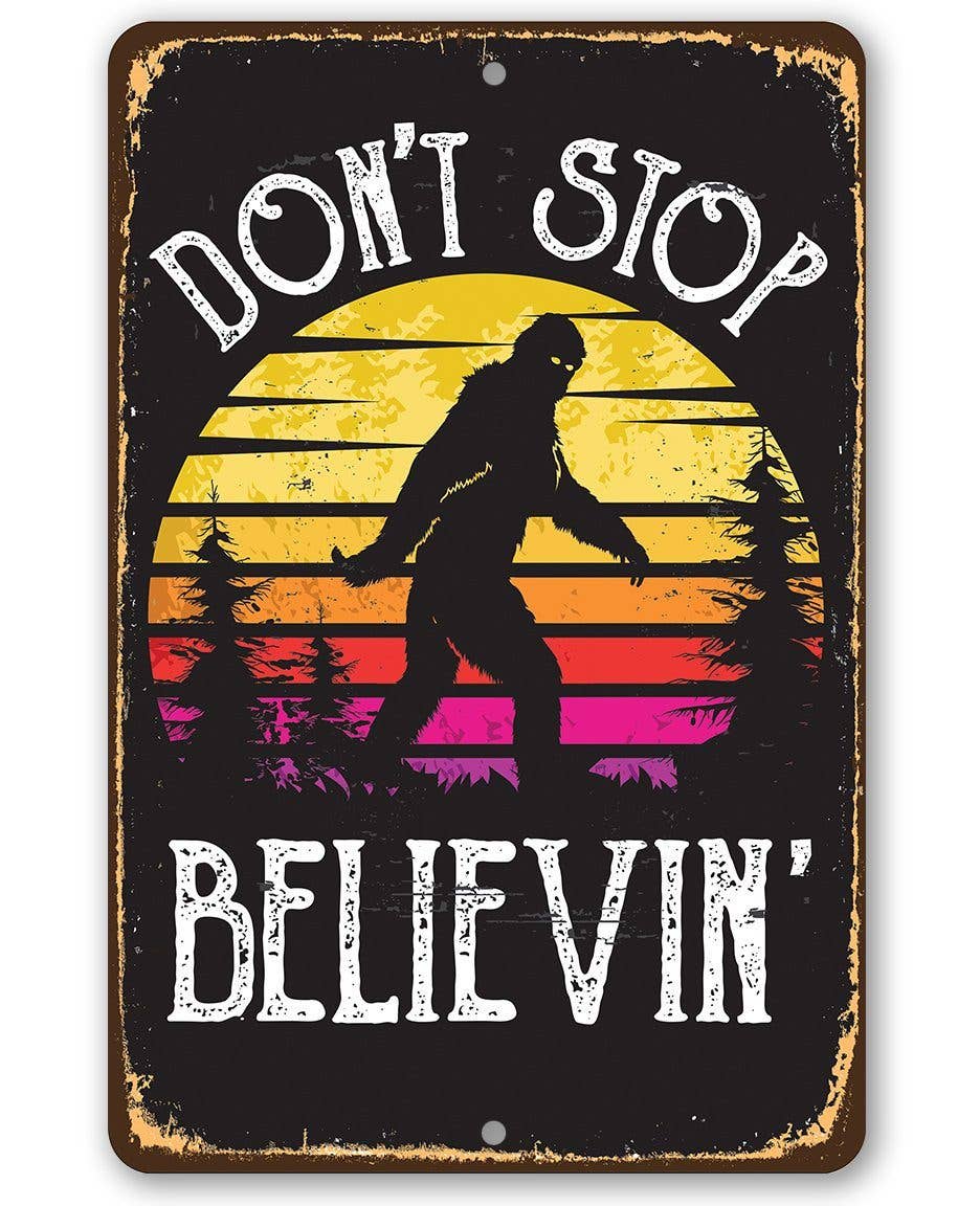 Lone Star Art 8 x 12 Lone Star Art - Don't Stop Believing Big Foot  -  Metal Sign