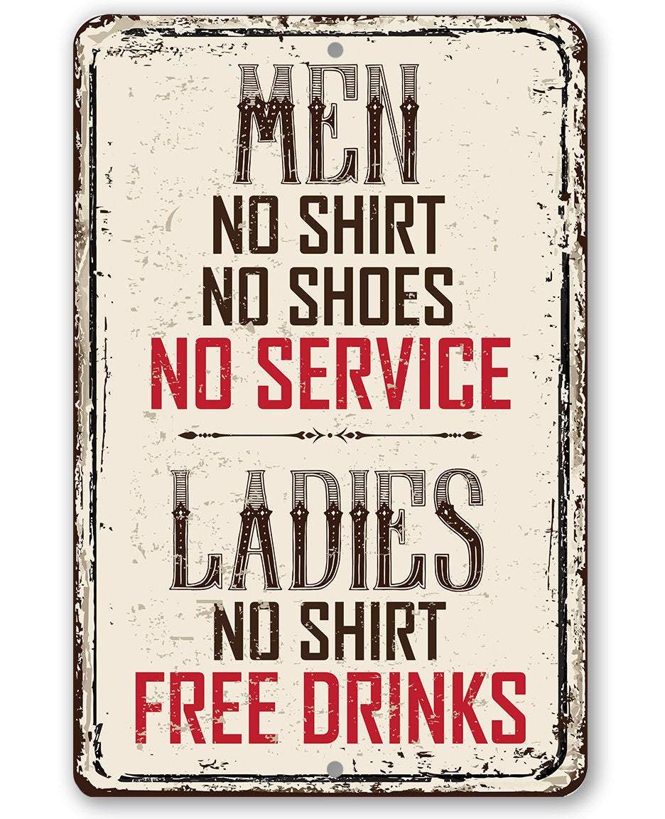 Lone Star Art 8 x 12 Lone Star Art - Men No Service, Ladies Free Drinks - Metal Sign