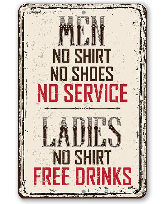 Lone Star Art 8 x 12 Lone Star Art - Men No Service, Ladies Free Drinks - Metal Sign