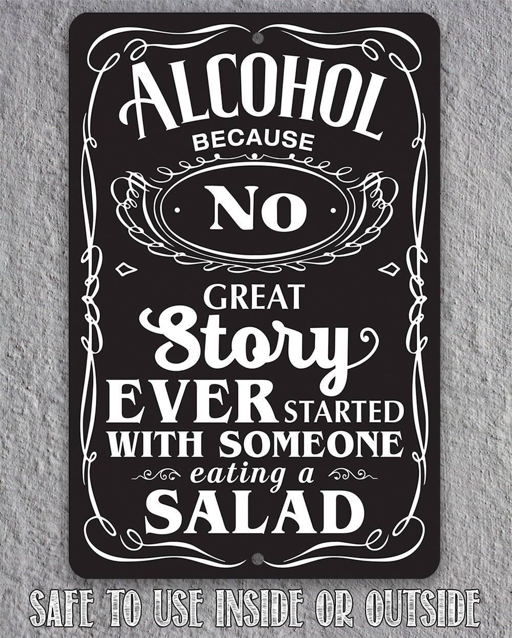 Lone Star Art Lone Star Art - Alcohol Because - Metal Sign: 8 x 12