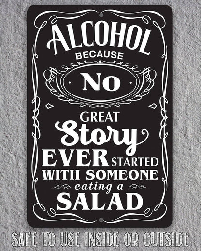 Lone Star Art Lone Star Art - Alcohol Because - Metal Sign: 8 x 12