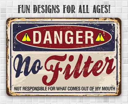 Lone Star Art Lone Star Art - Danger No Filter - Metal Sign: 8 x 12