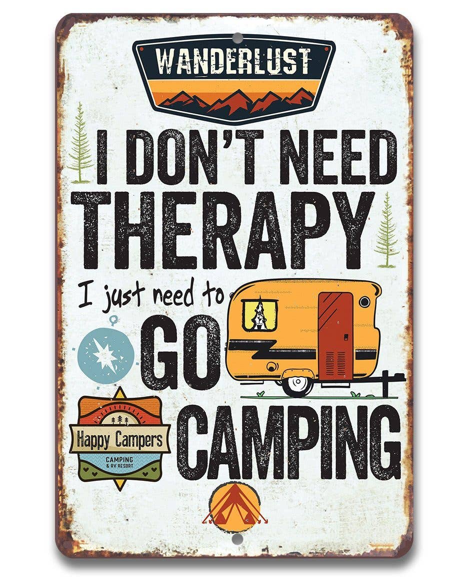 Lone Star Art Lone Star Art - I Don't Need Therapy Camping - Metal Sign: 8 x 12