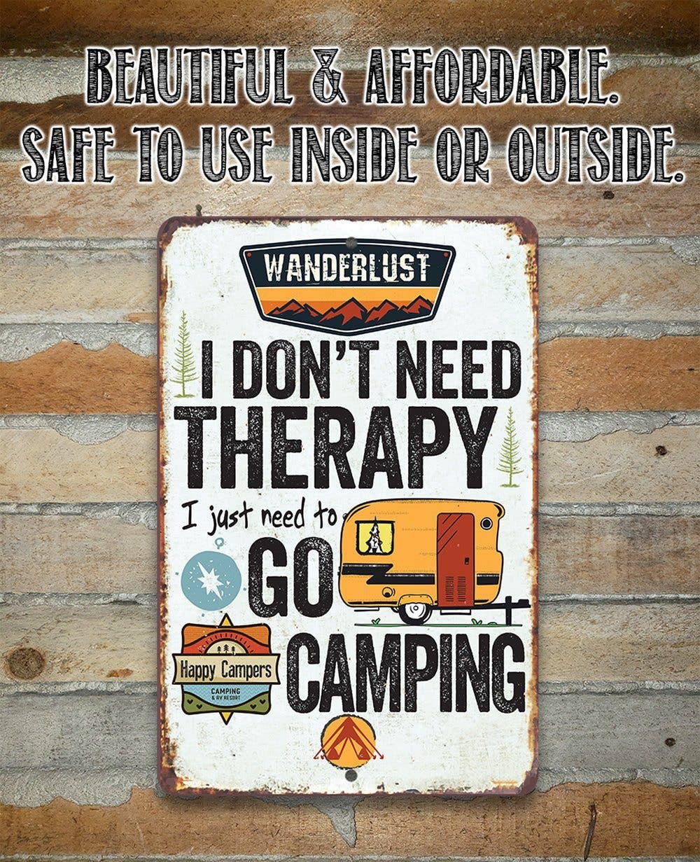 Lone Star Art Lone Star Art - I Don't Need Therapy Camping - Metal Sign: 8 x 12