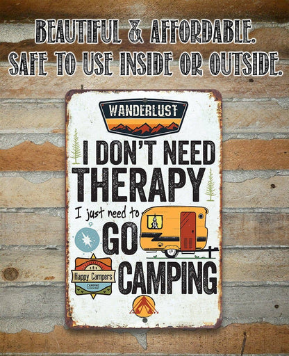 Lone Star Art Lone Star Art - I Don't Need Therapy Camping - Metal Sign: 8 x 12