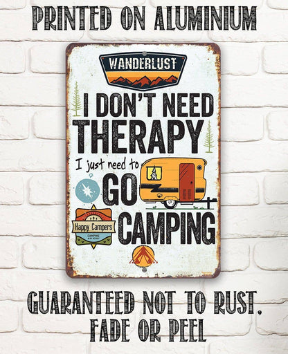 Lone Star Art Lone Star Art - I Don't Need Therapy Camping - Metal Sign: 8 x 12