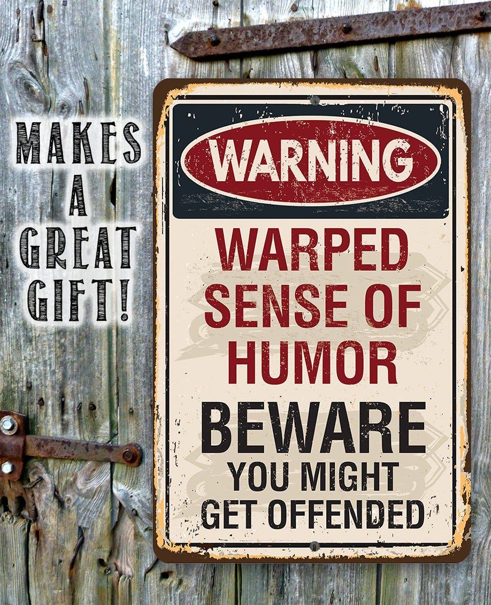 Lone Star Art Lone Star Art - Warning Warped Humor - Metal Sign: 8 x 12