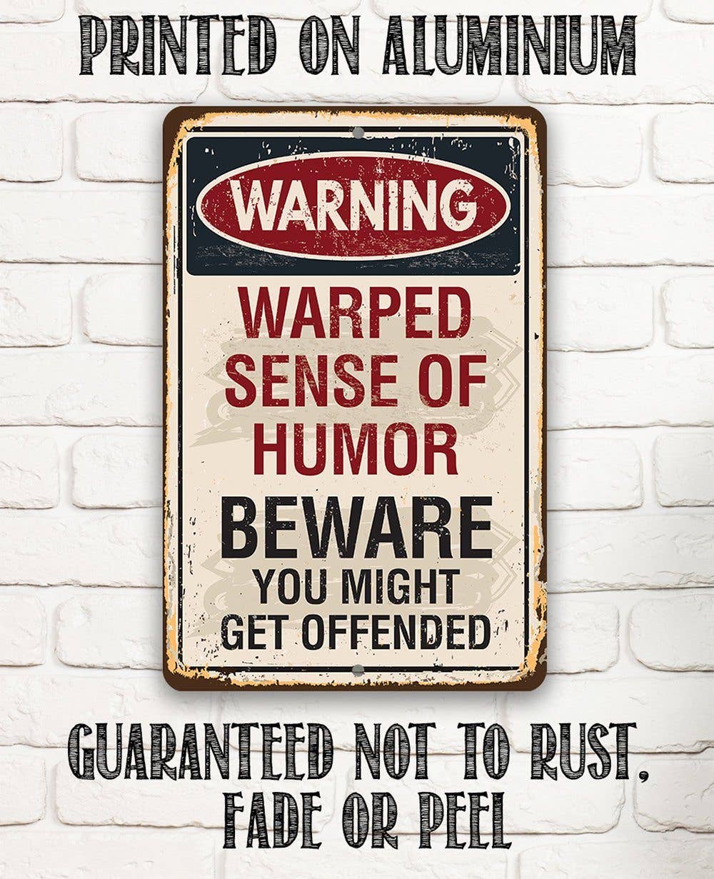 Lone Star Art Lone Star Art - Warning Warped Humor - Metal Sign: 8 x 12