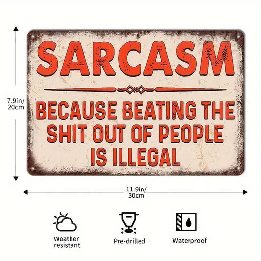 Man Up Sarcasm - Because Beating