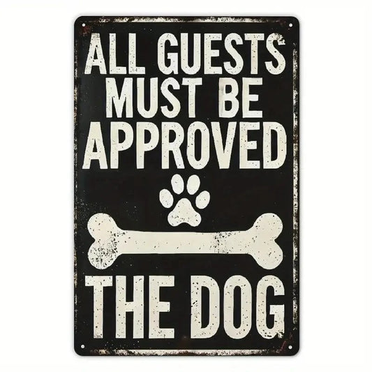 Man Up Tin Sign Approved by The Dog