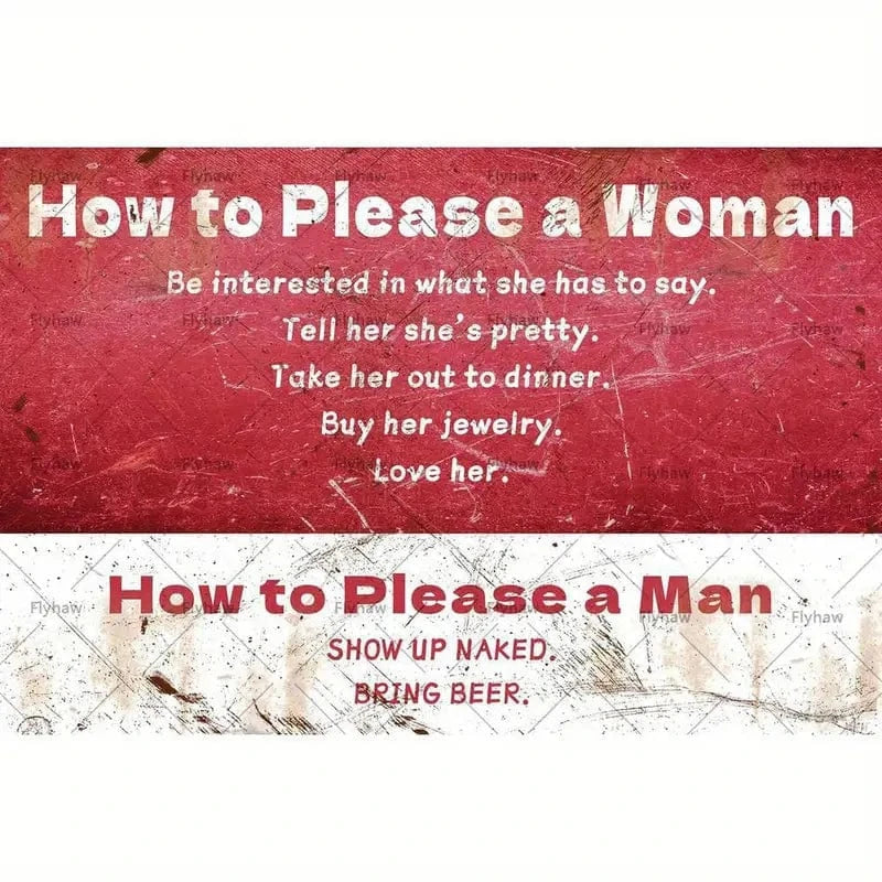 Man Up Tin Sign How To Please A Woman