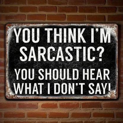 Man Up Tin Sign Sarcastic