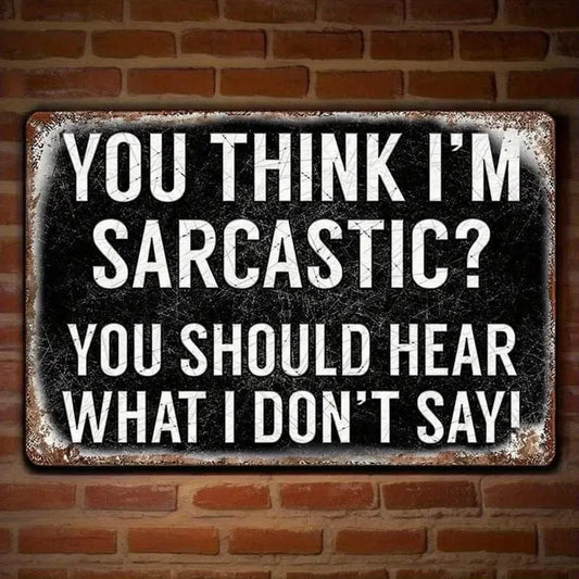 Man Up Tin Sign Sarcastic