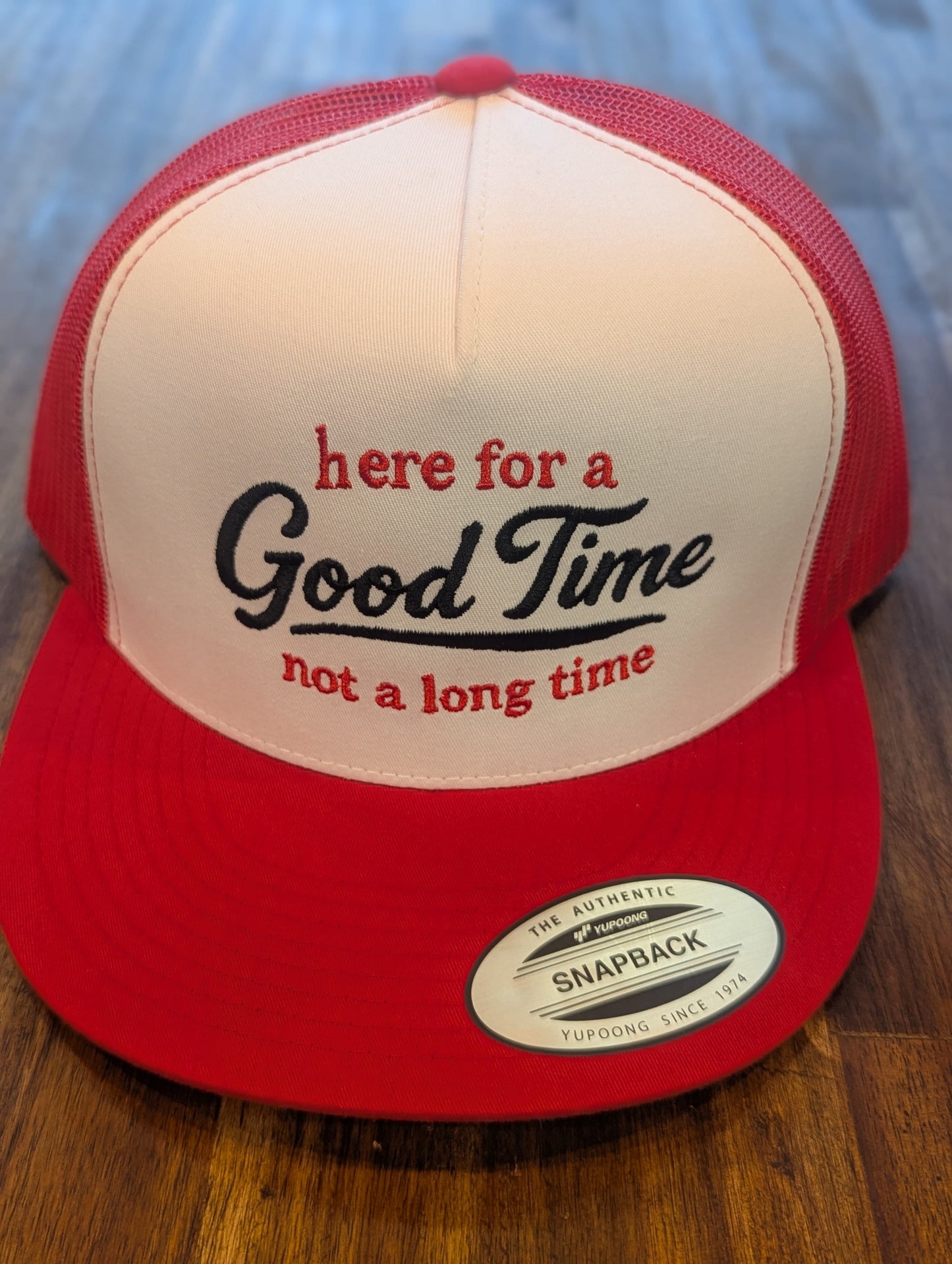 Pitcher Perfect Hat Good Time, Not Long Time - Snapback Hat