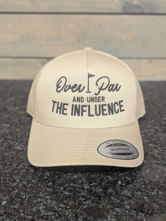Pitcher Perfect Hat Over Par (And Under the Influence) Snapback Yupoong Hat
