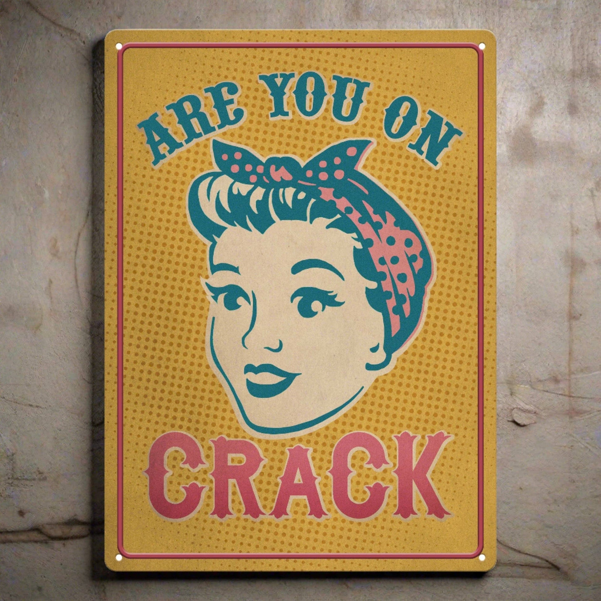 Rivers Edge Products Rivers Edge Products - Tin Sign 12in x 17in-Are You On Crack