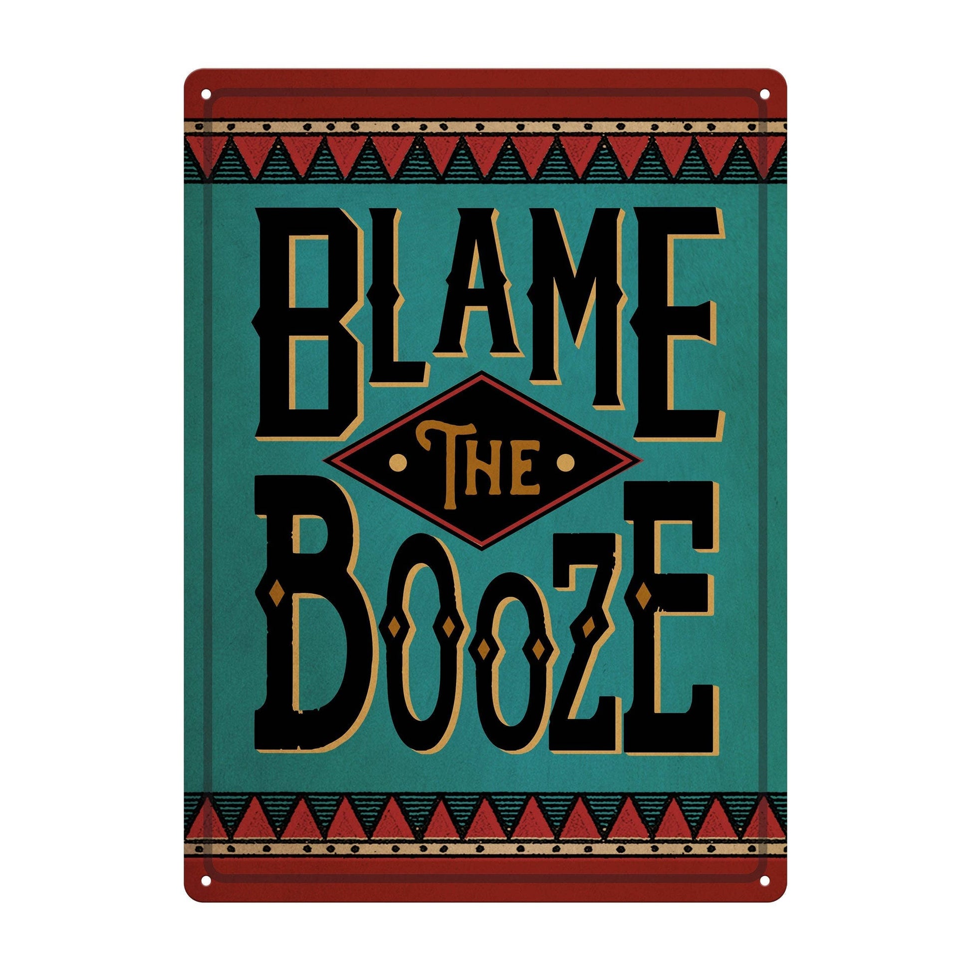 Rivers Edge Products Rivers Edge Products - Tin Sign 12in x 17in-Blame the Booze