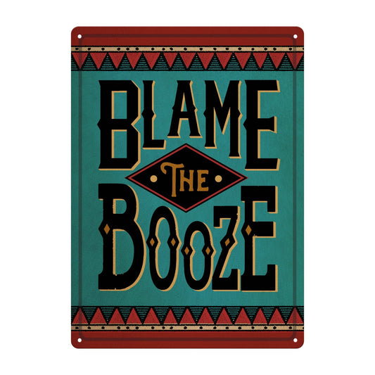 Rivers Edge Products Rivers Edge Products - Tin Sign 12in x 17in-Blame the Booze