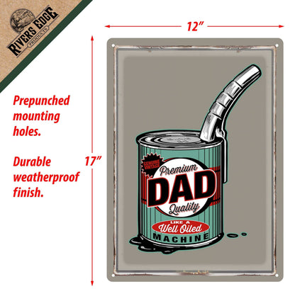 Rivers Edge Products Rivers Edge Products - Tin Sign 12in x 17in-Dad Well Oiled Machine