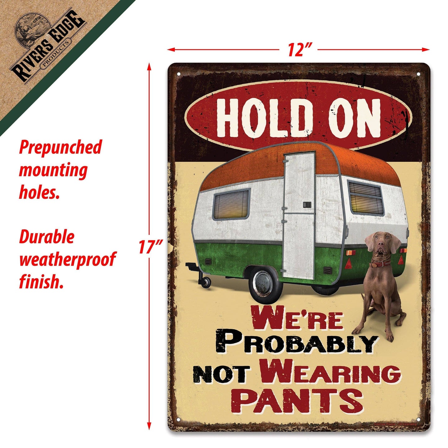 Rivers Edge Products Rivers Edge Products - Tin Sign 12in x 17in-Pants