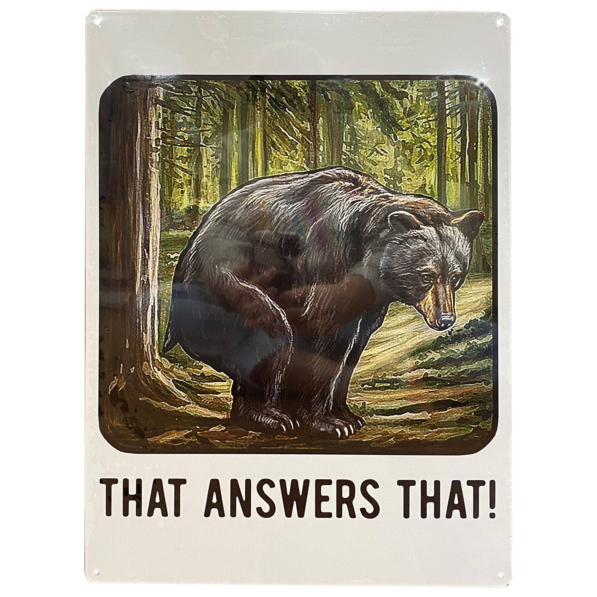 That Answers That - 12x17in Sign – Man Up