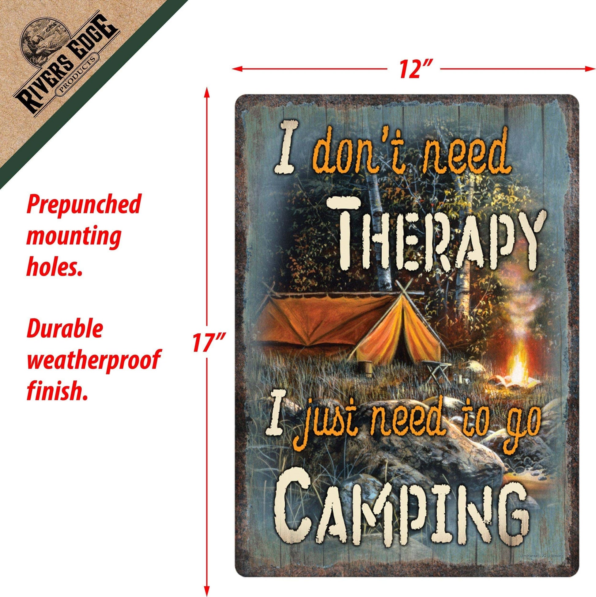 Rivers Edge Products Rivers Edge Products - Tin Sign 12in x 17in-Therapy Camping