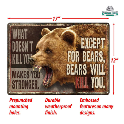 Rivers Edge Products Rivers Edge Products - Tin Sign 12in x 17in-What Doesnt Kill You