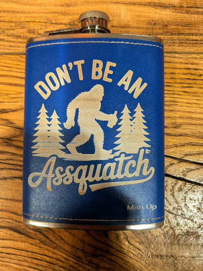 Don't be an Assquatch Flask
